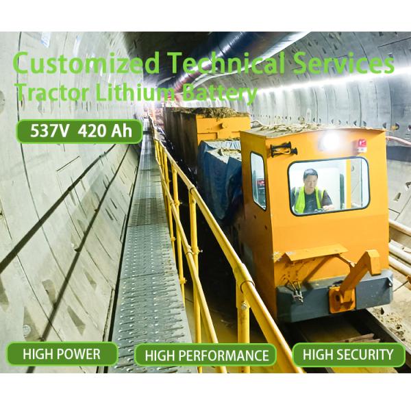 Lfp Lipo Battery Pack 537V 420Ah Lithium Ion Battery For Electric Tractor Mining Cart